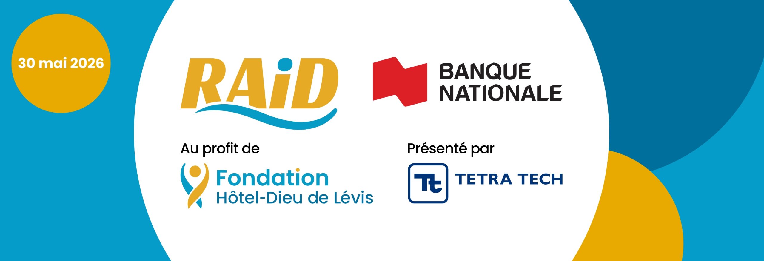 RAID Banque Nationale 2026, présenté par Tetra Tech, au profit de la Fondation Hôtel-Dieu de Lévis