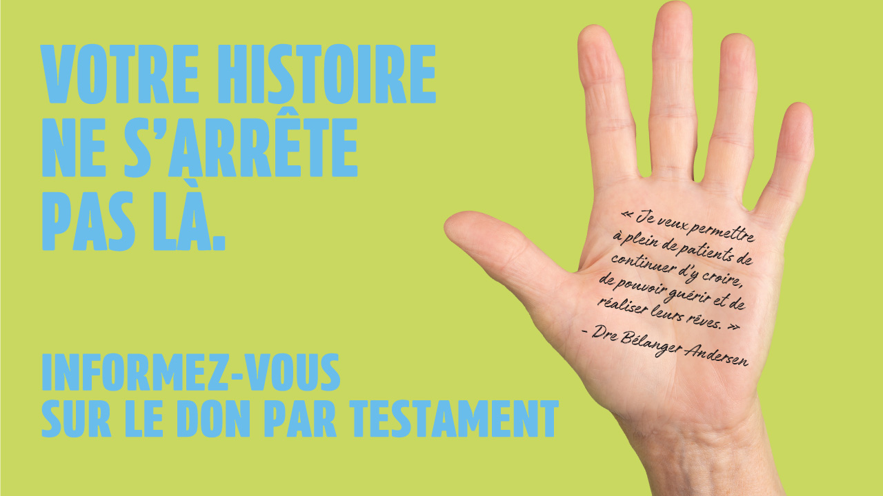 Votre histoire ne s'arrête pas là. Informez-vous sur le don par testament | Fondation Hôtel-Dieu de Lévis