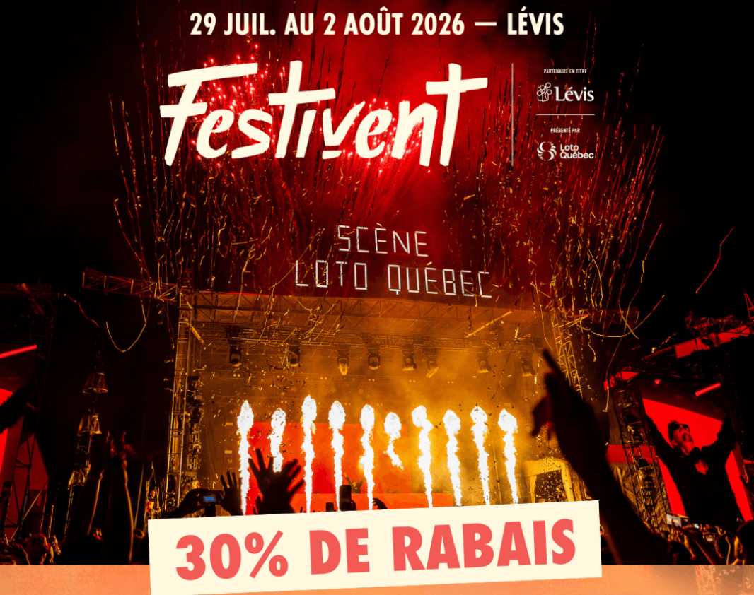 Festivent du 29 juillet au 2 août 2026. Prévente corporative. Rabais de 30%.