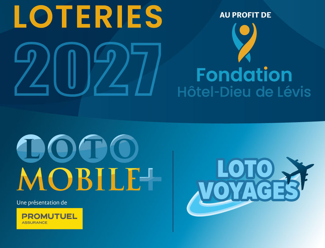 Loteries 2027 | Fondation Hôtel-Dieu de Lévis